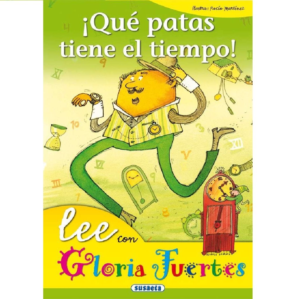 ¡Qué patas tiene el tiempo! - Lee con Gloria Fuertes
